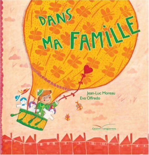 Dans ma famille - Jean-Luc Moreau - Livre