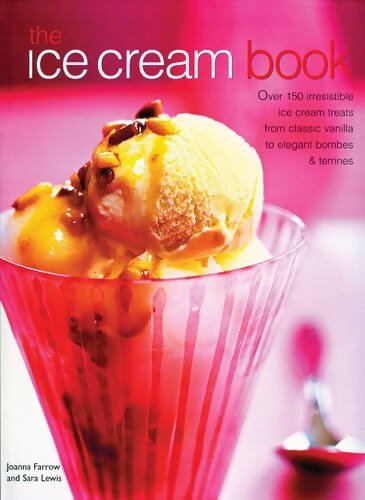 The ice cream book - Joanna Farrow - Livre