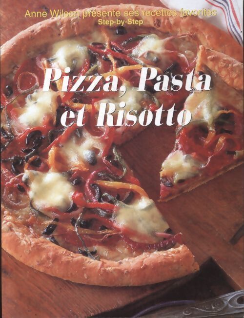Pizza, pasta et risotto - Collectif - Livre