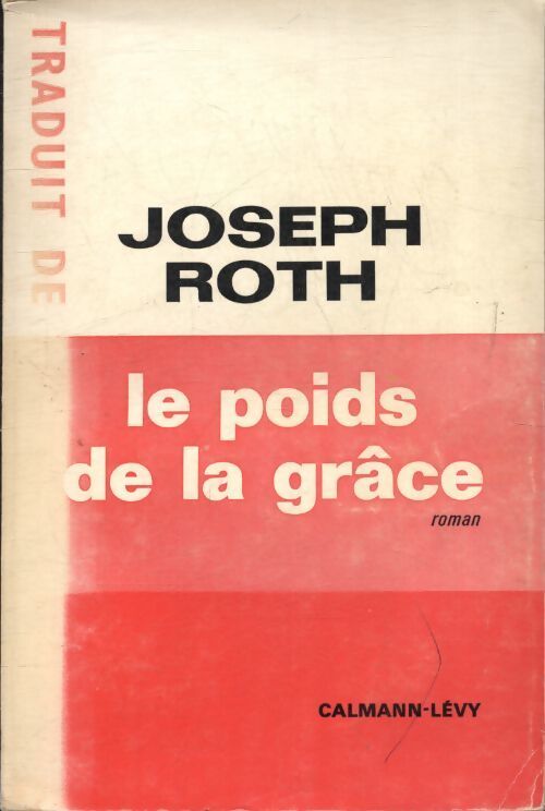 Le poids de la grâce - Joseph Roth - Livre