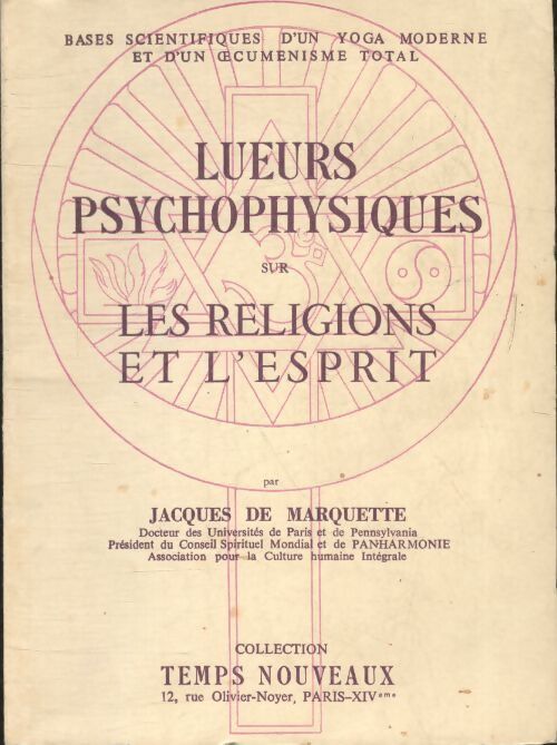 Lueurs psychophysiques sur les religions et l'esprit - Jacques De Marquette - Livre