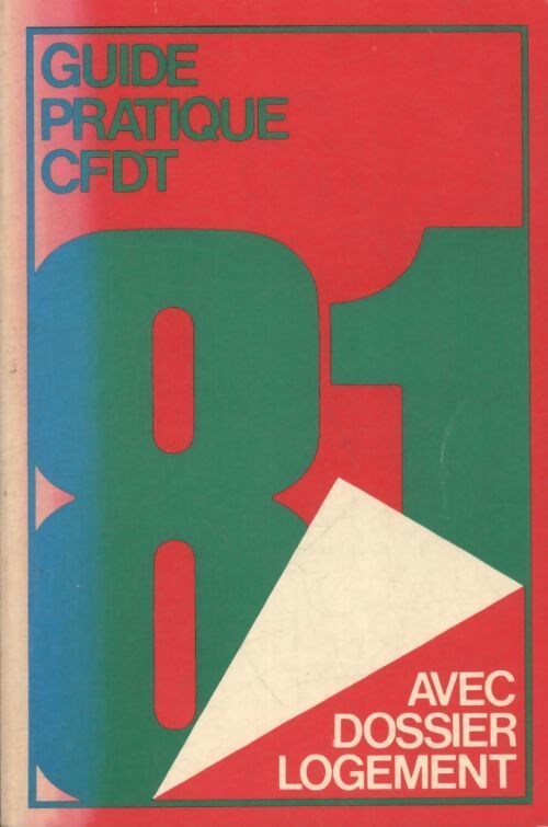 Guide pratique CFDT 1981 - Collectif - Livre