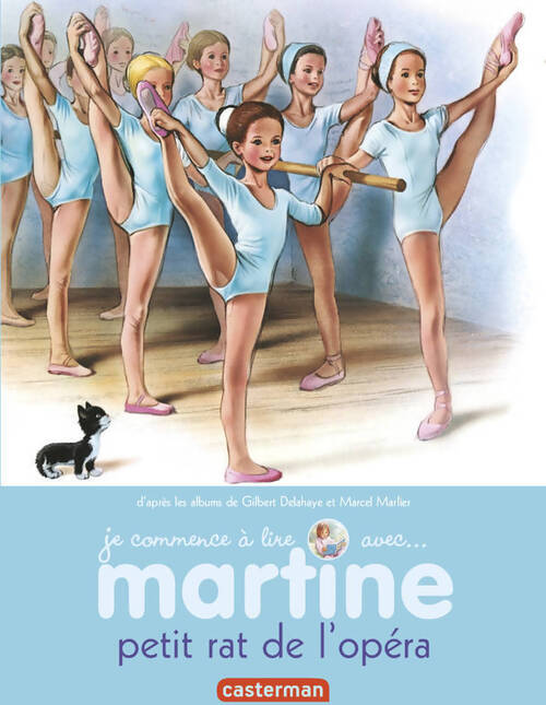 Martine petit rat de l'opéra - Gilbert Delahaye - Livre
