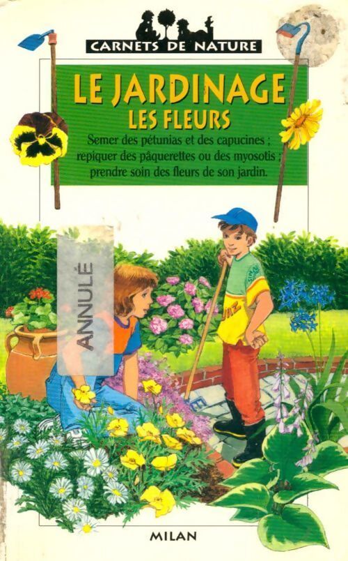 Le jardinage - Les fleurs - Renée Kayser - Livre