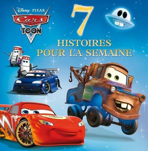7 histoires pour la semaine avec Cars - Collectif - Livre