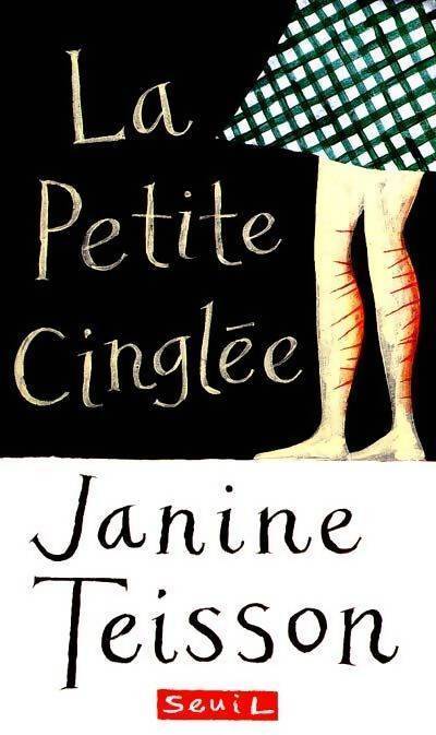 La petite cinglée - Janine Teisson - Livre