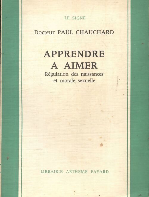 Apprendre à aimer - Paul Chauchard - Livre