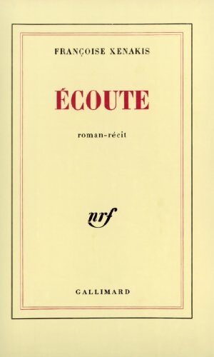Ecoute - Françoise Xenakis - Livre