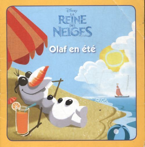 La Reine des neiges : Olaf en été - Disney - Livre