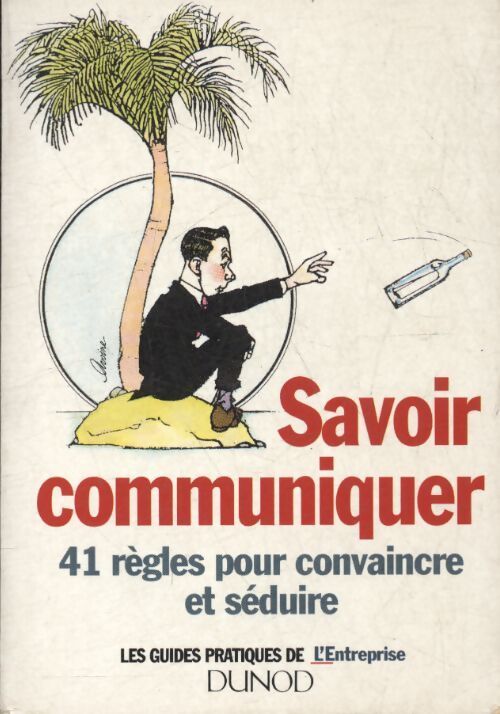 Savoir communiquer - Jean Michel Lefevre - Livre