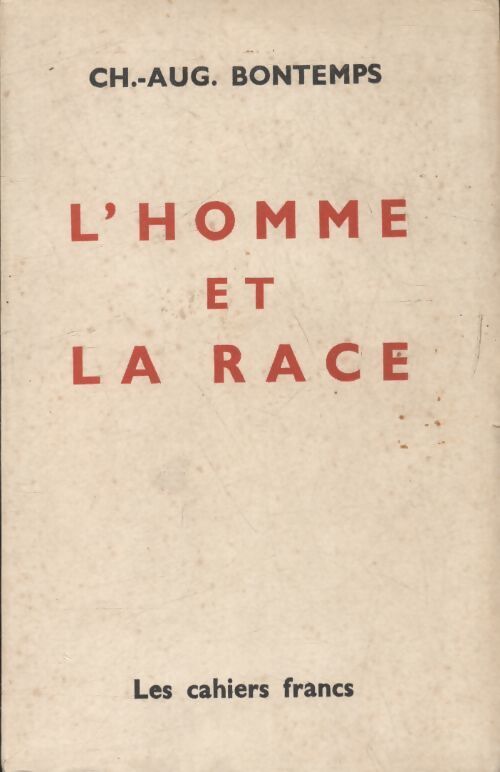 L'homme et la race - Ch.-Aug. Bontemps - Livre