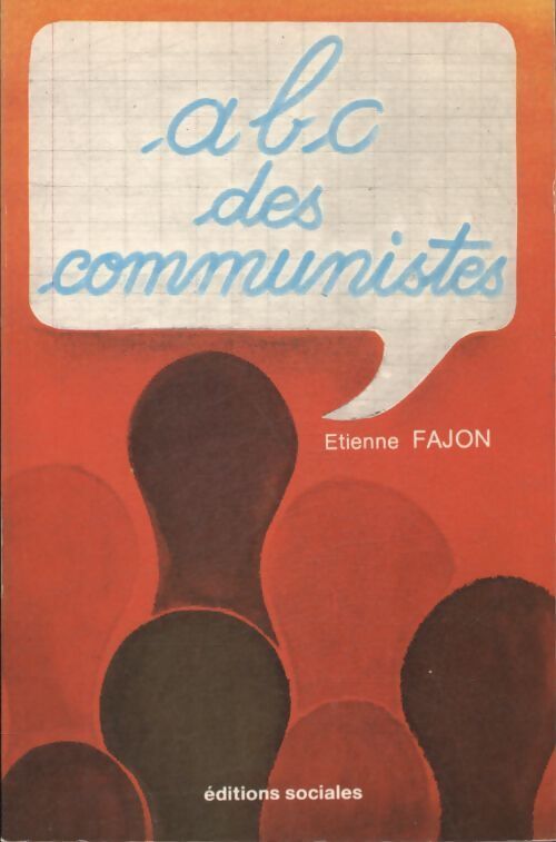 Abc des communistes - Etienne Fajon - Livre
