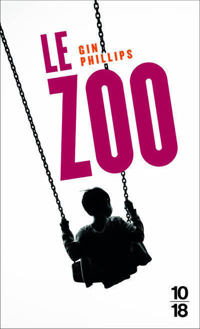 Le zoo - Gin Phillips - Livre