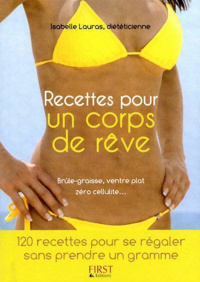 Recettes pour un corps de rêve - Isabelle Lauras - Livre