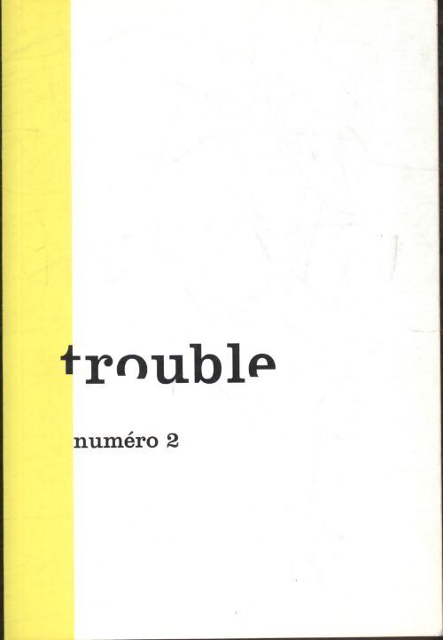 Trouble n°2 - Collectif - Livre