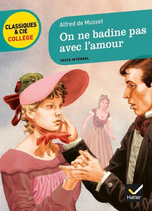 On ne badine pas avec l'amour - Alfred De Musset - Livre