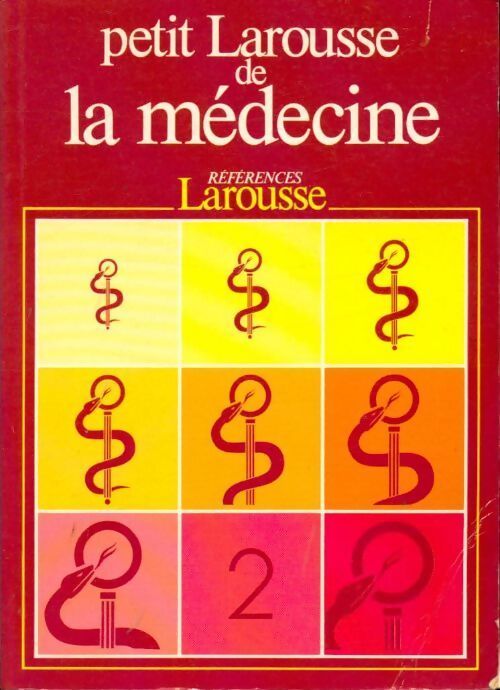 Petit Larousse de la médecine Tome Ii - Andrè Domart - Livre