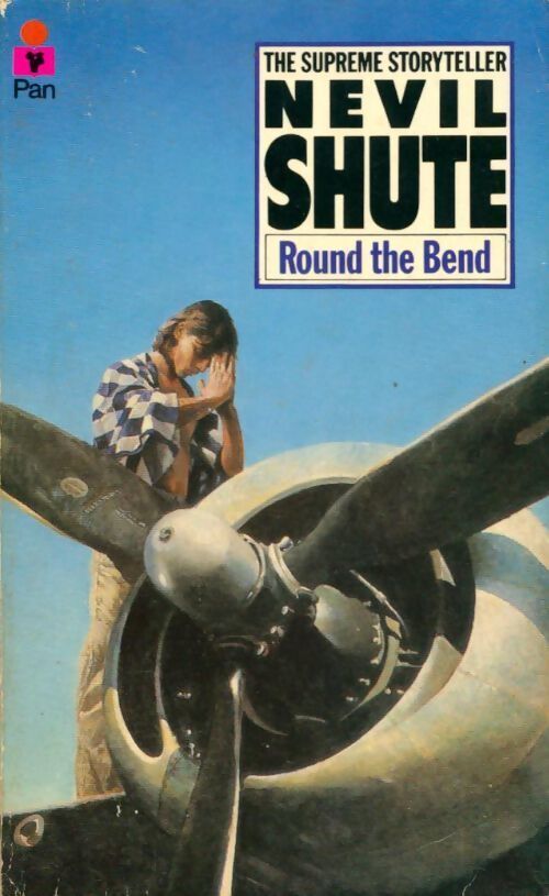 Round the bend - Nevil Shute - Livre
