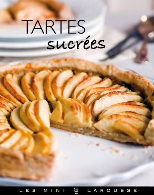 Tartes sucrées - Collectif - Livre