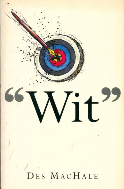 Wit - Des MacHale - Livre