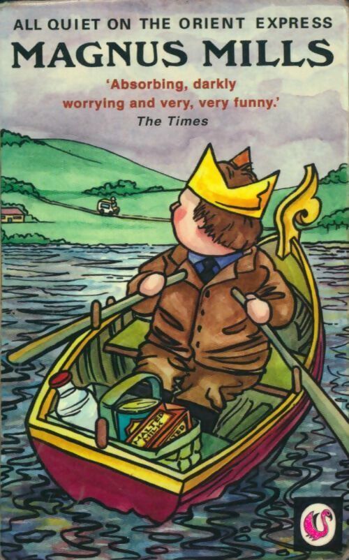 All quiet on the Orient Express - Magnus Mills - Livre