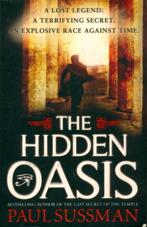 The hidden oasis - Paul Sussman - Livre