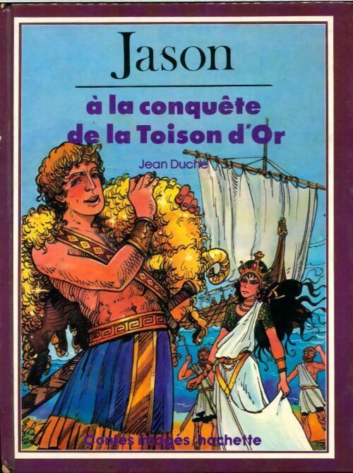 Jason à la conquête de la toison d'or - Jean Duché - Livre