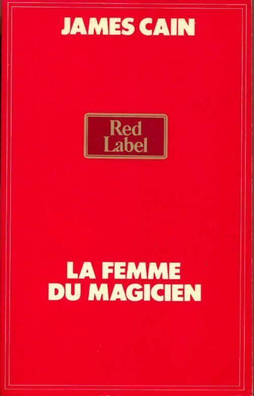 La femme du magicien - James Mallahan Cain - Livre