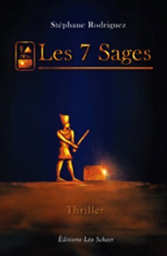 Les 7 sages - Stéphane Rodriguez - Livre