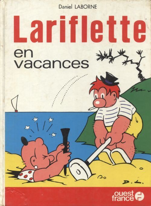 Lariflette en vacances - Daniel Laborne - Livre