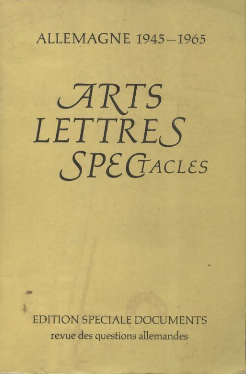 Arts lettre spectacles - Allemagne 1945 - 1965 - Collectif - Livre
