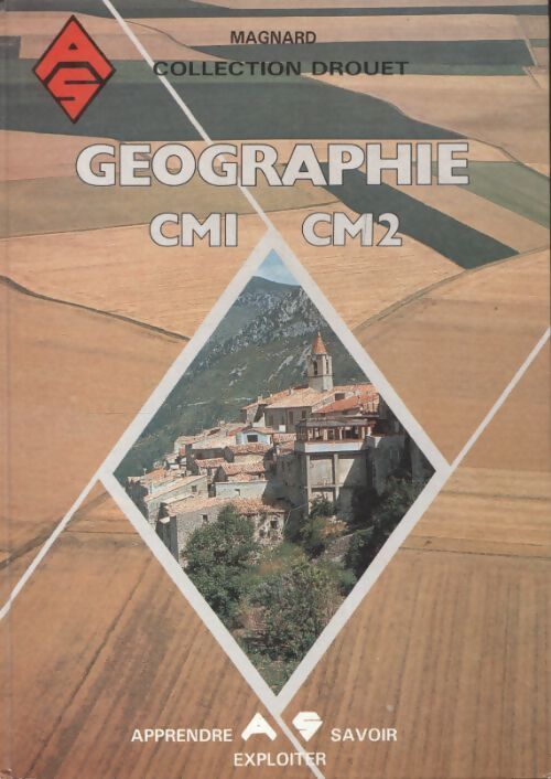 Géographie CM1/CM2 - Jean-Pierre Drouet - Livre