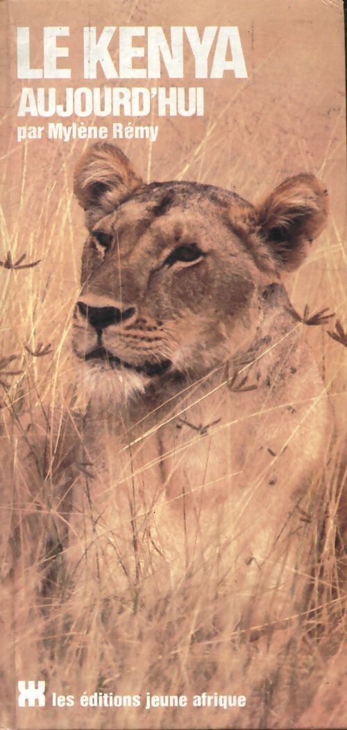 Le Kenya aujourd'hui - Mylene Remy - Livre