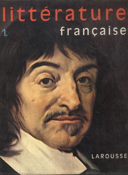 Littérature française Tome I - Collectif - Livre