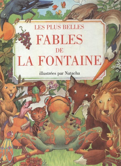 Les plus belles fables - Jean De La Fontaine - Livre