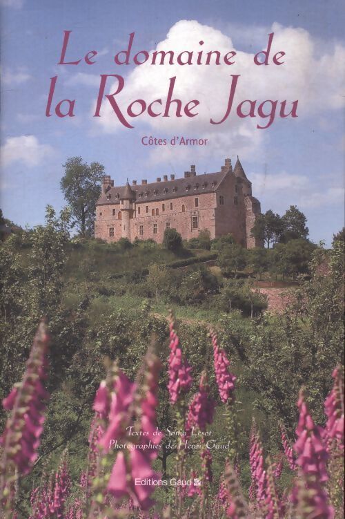 Le domaine de la Roche Jagu - Sonia Lesot - Livre