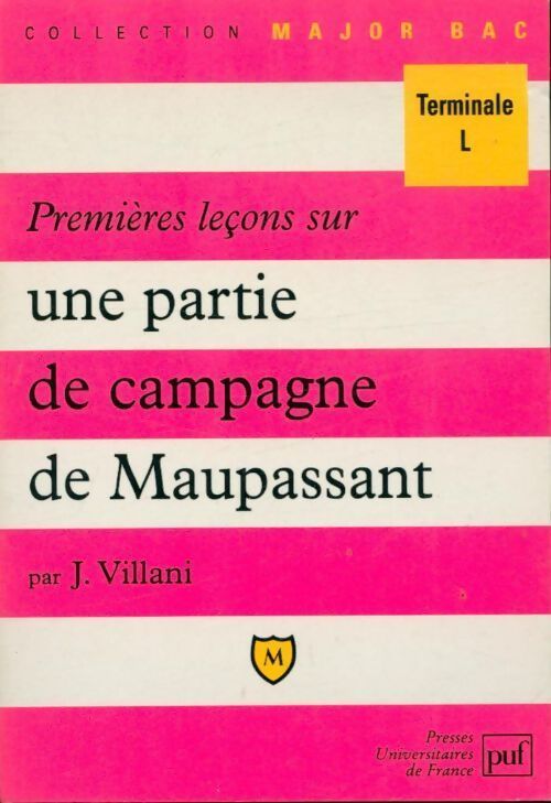 Premières leçons sur une partie de campagne de Maupassant - Jacqueline Villani - Livre