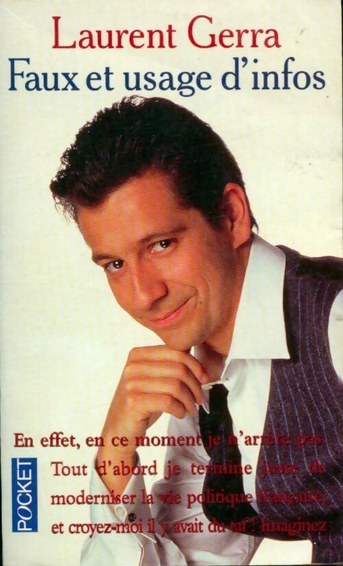 Faux et usage d'infos - Laurent Gerra - Livre