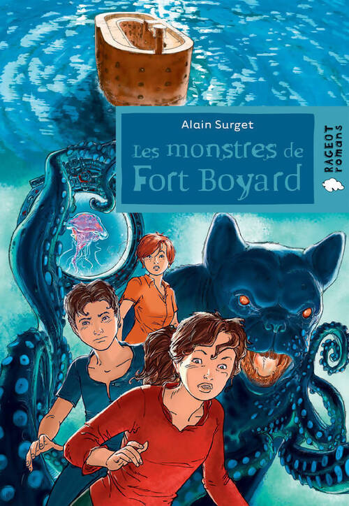 Les monstres de Fort Boyard - Alain Surget - Livre