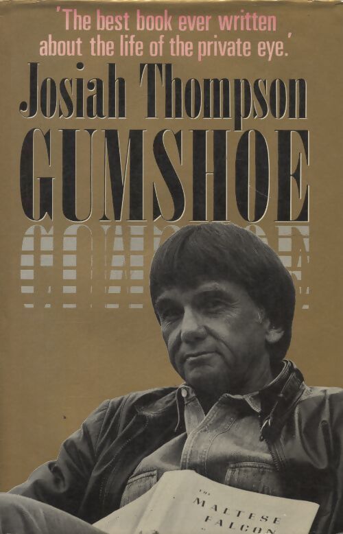 Gumshoe - Josiah Thompson - Livre