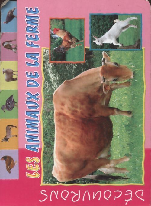 Découvrons les animaux de la ferme - Collectif - Livre