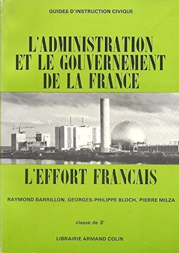 L'administration de la France et l'effort français 3 - Collectif - Livre