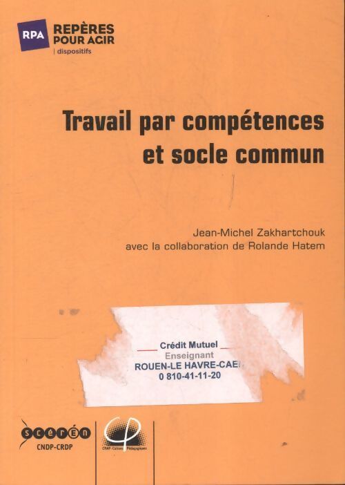 Travail par compétences et socle commun - Jean-Michel Zakhartchouk - Livre