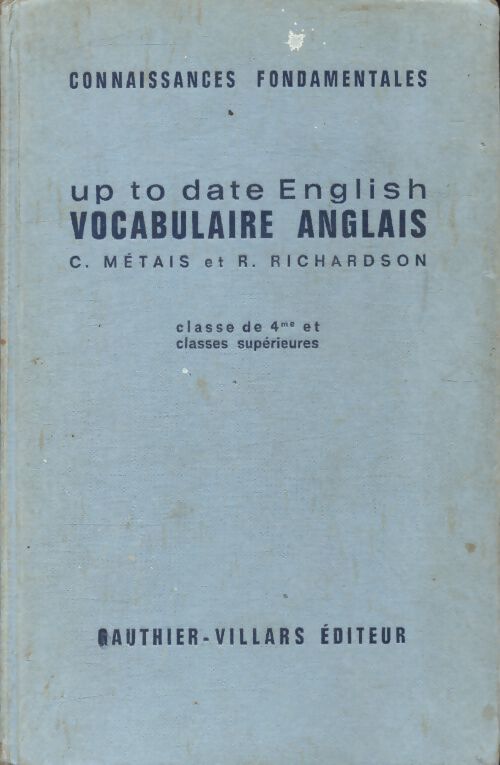 Up to date English, vocabulaire anglais 4e - C Métais - Livre