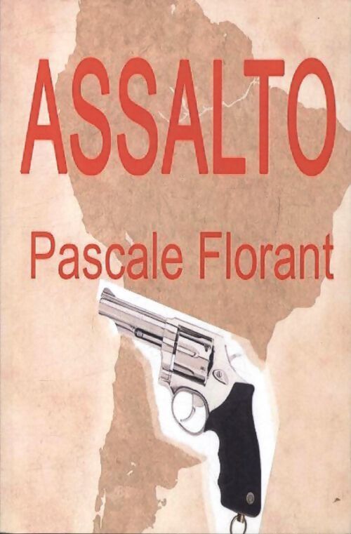 Assalto - Pascale Florant - Livre
