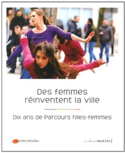 Des femmes réinventent la ville - Collectif - Livre