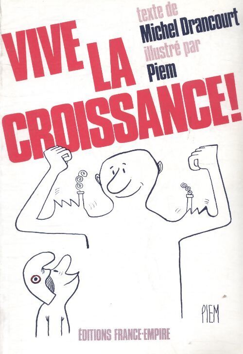 Vive la croissance - Michel Drancourt - Livre