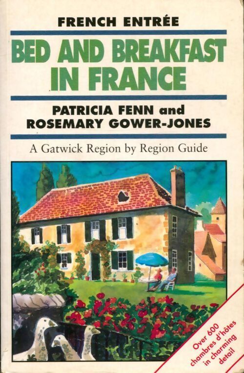 Bed and breakfast in France - Rosemary Gower-Jones - Livre