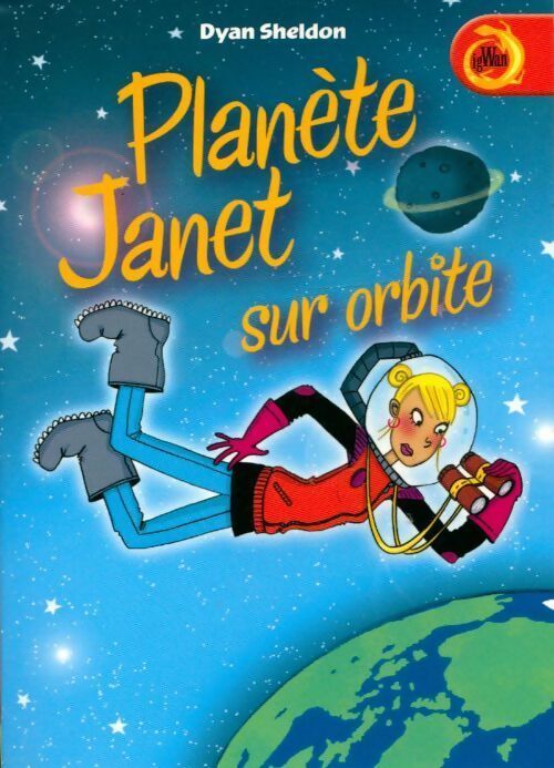 Planète Janet sur orbite - Dyan Sheldon - Livre