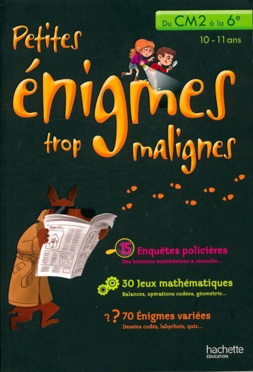 Petites énigmes trop malignes. Du CM2 à la 6e - Eric Berger - Livre
